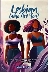 Book cover of Lesbian Who Are You by Nikki Lopez