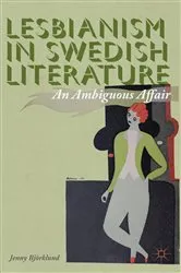 Book cover of Lesbianism in Swedish Literature by J. Björklund