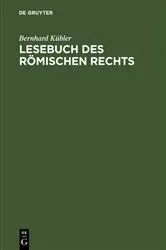 Book cover of Lesebuch des römischen Rechts by Bernhard Kübler