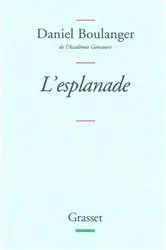 Book cover of L'esplanade by Daniel Boulanger