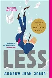 Book cover of Less (Winner of the Pulitzer Prize) by N/A