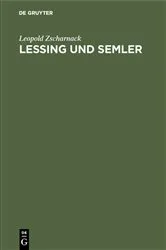 Book cover of Lessing und Semler by Leopold Zscharnack
