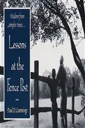 Book cover of Lessons at the Fence Post by Paul D. Cummings