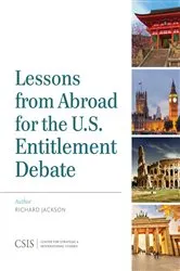 Book cover of Lessons from Abroad for the U.S. Entitlement Debate by Richard Jackson