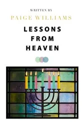 Book cover of Lessons from Heaven by Paige Williams