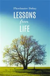 Book cover of Lessons from Life by Phoolmatee Dubay