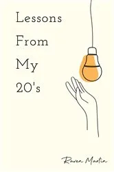 Book cover of Lessons From My 20's by Raven Martin