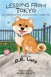 Book cover of LESSONS FROM TOKYO by D.R. Lucy