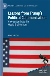 Book cover of Lessons from Trump’s Political Communication by Marco Morini
