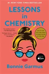 Book cover of Lessons in Chemistry by Bonnie Garmus
