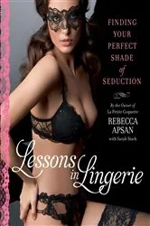 Book cover of Lessons in Lingerie by Rebecca Apsan