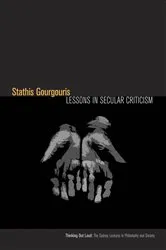 Book cover of Lessons in Secular Criticism by Stathis Gourgouris