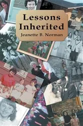 Book cover of Lessons Inherited by Jeanette B. Norman