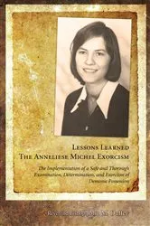 Book cover of Lessons Learned: The Anneliese Michel Exorcism by John M. Duffey