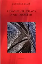 Book cover of LESSONS OF CHAOS AND DISASTER by Catherine Black
