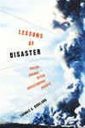 Book cover of Lessons of Disaster by Thomas A. Birkland