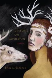 Book cover of Lessons on Expulsion by Erika L. Sánchez