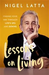 Book cover of Lessons on Living by Nigel Latta