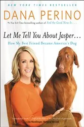Book cover of Let Me Tell You about Jasper . . . by Unknown