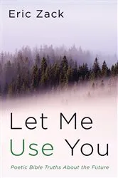 Book cover of Let Me Use You by Eric Zack