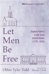 Book cover of Let Men Be Free by Obbie Tyler Todd