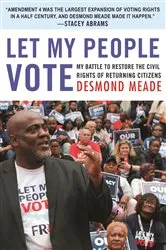 Book cover of Let My People Vote by Desmond Meade