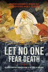 Book cover of Let No One Fear Death by Fr. Alexander Webster