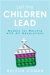 Book cover of Let the Children Lead by Nelson Cowan