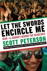 Book cover of Let the Swords Encircle Me by Scott Peterson