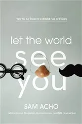 Book cover of Let the World See You by Sam Acho
