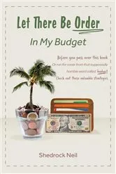 Book cover of Let There Be Order In My Budget by Unknown