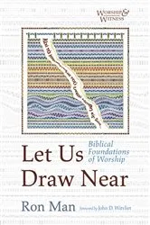 Book cover of Let Us Draw Near by Ron Man