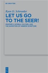 Book cover of Let Us Go to the Seer! by Ryan D. Schroeder