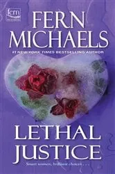 Book cover of Lethal Justice by Fern Michaels