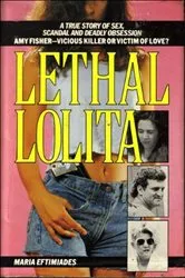 Book cover of Lethal Lolita by Maria Eftimiades