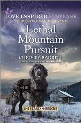 Book cover of Lethal Mountain Pursuit by Christy Barritt