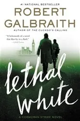 Book cover of Lethal White by Robert Galbraith