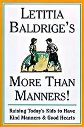 Book cover of Letitia Baldrige's More Than Manners by Letitia Baldrige