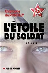 Book cover of L'Etoile du soldat by Christophe de Ponfilly