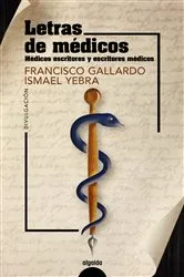 Book cover of Letras de médicos by Francisco Gallardo