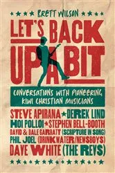 Book cover of Let's Back Up a Bit by Brett Wilson