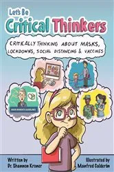 Book cover of Let's Be Critical Thinkers by Shannon Kroner