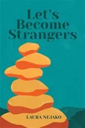 Book cover of Let's Become Strangers by Unknown