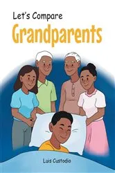 Book cover of Let's Compare Grandparents by Luis Custodio
