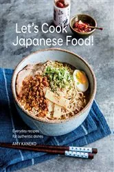 Book cover of Let's Cook Japanese Food! by Amy Kaneko