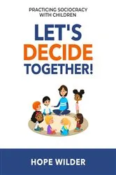Book cover of Let's Decide Together by Hope Wilder