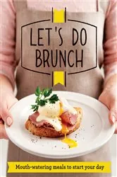 Book cover of Let's Do Brunch by Good Housekeeping Institute