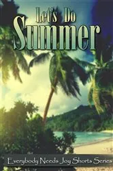 Book cover of Let's Do Summer by E. N. Joy