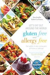 Book cover of Let's Eat Out Around the World Gluten Free and Allergy Free, Fourth Edition (4th ed.) by Alessio Fasano