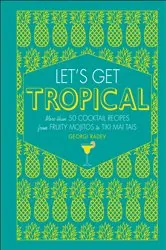 Book cover of Let's Get Tropical by Georgi Radev